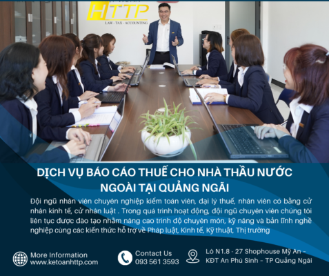 Dịch vụ báo cáo thuế cho nhà thầu nước ngoài tại Quảng Ngãi